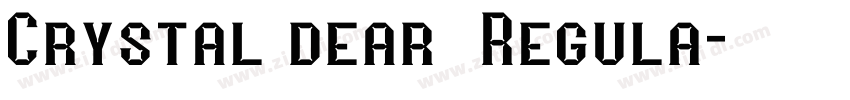 Crystal dear  Regula字体转换